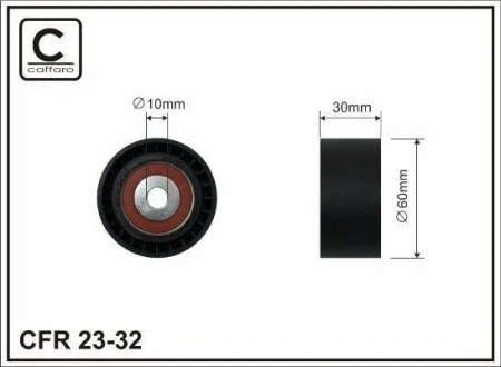 60x10x30 Ролик паска приводного Peugeot/Citroen/Ford/Mazda/Volvo Psa 1.4HDI CAFFARO 2332